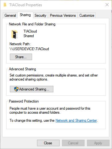 Sharing folders on PG/PC for users To be able to access the local folder "TIACloud" from the virtual environment via the network, you have to share the folder as follows: 1.