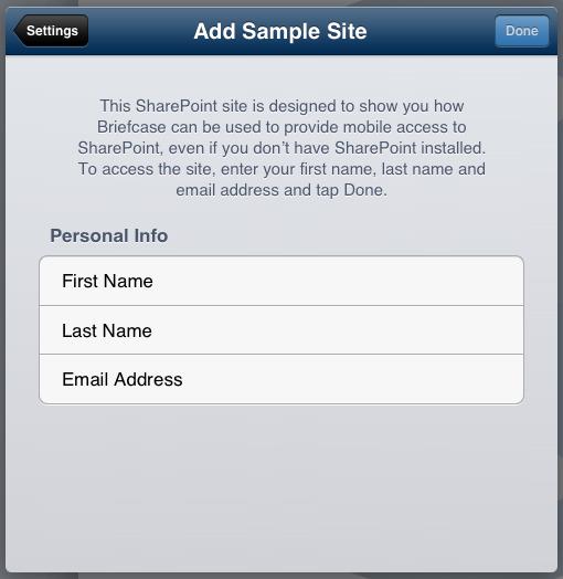 2. In the dialog, enter your First Name, Last Name, and Email Address. 3. Tap Done.