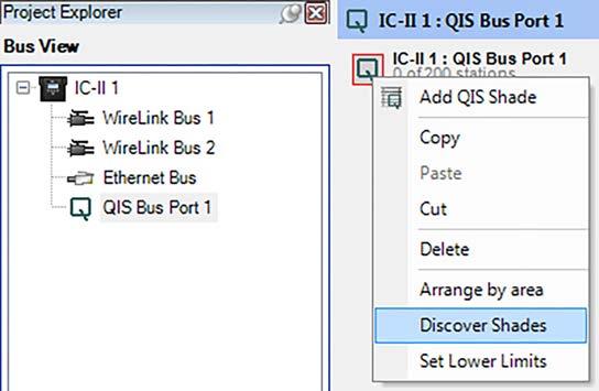 DESIGN CENTER: ADDING QIS SHADES AUTOMATICALLY 1. Add the QIS Bus through the Bus View.