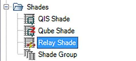 DESIGN CENTER: ADDING RELAY SHADES Relay shades are used