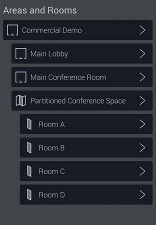 DEVICE SETTINGS: AREAS AND ROOMS Manage areas by selecting an area s name and adjust which scenes are included, favorites, room presets, and in which