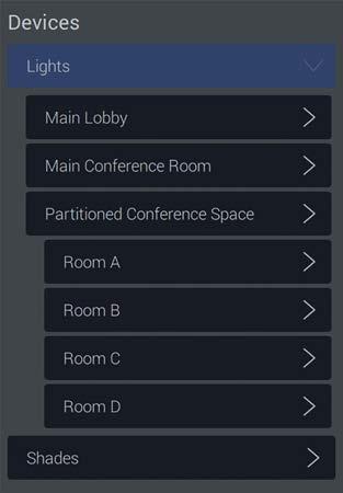 DEVICE SETTINGS: DEVICES - LIGHTS Manage devices such as lights and shades with established loads in each room.