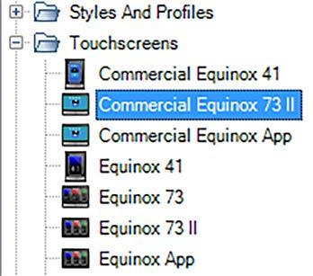 DESIGN CENTER: ADDING A COMMERCIAL TOUCHSCREEN Before employing the Equinox