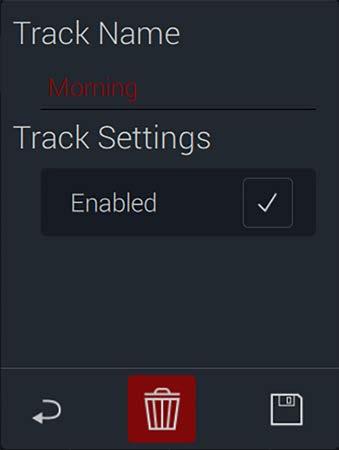 DEVICE SETTINGS: SCHEDULE TYPE: ESTABLISHING SET LEVEL TRACKS A schedule is made up of tracks. Each track contains the specific state that the subscribed items should follow for the time and date.