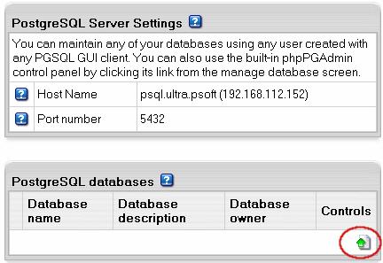 1. Click the PostgreSQL Server icon on your control panel home page. 2. Click Add Database in the PostgreSQL Databases section: 3.