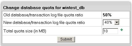 Changing MS SQL Database quota Total quota size is the disk space allocated for the database file and the transaction log file.