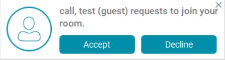 You can also accept or decline join requests from the pop-up notification as shown in the following figure. This pop-up notification is shown only if you already have your My Room open.