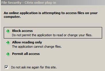 You may see this Citrix File Security Screen when you access your application. Select Permit all access.