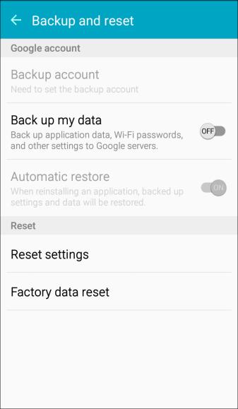 2. Set options. The Backup and reset settings are applied and saved. If you are performing a Factory data reset, follow the prompts to confirm the data removal.