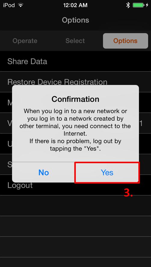 3. When you log in to a new network or you log in to a network created by other terminal, you need connect to the Internet. If there is no problem, log out by tapping the Yes.