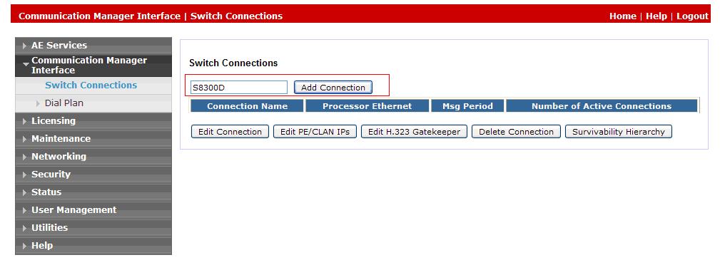 Click on Communication Manager Interface Switch Connections in the left pane to invoke the Switch Connections page.