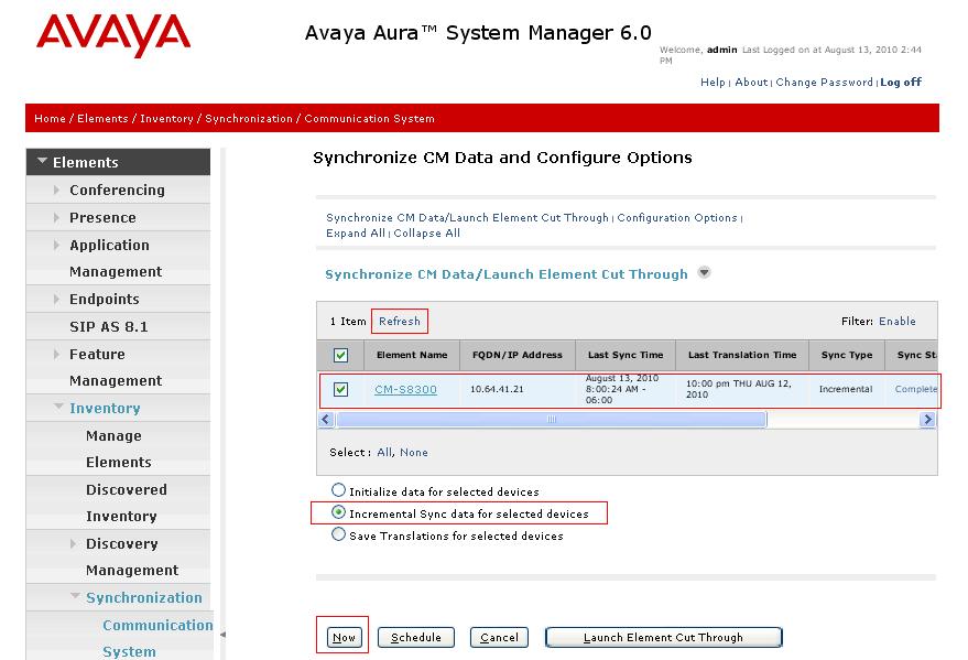 5.12. Synchronization Changes with Avaya Aura Communication Manager After completing these changes in System Manager, perform an on demand synchronization.