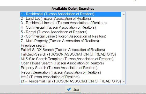 Your Search Search Quick Search Simplified version of the Full Search in which the most used search criteria has been generated in an easy to use format.