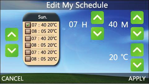 Example: If you would like to edit your Sunday schedule, then press the Sun column to enter the edit page (as shown). Every setting can be edited using the or buttons.