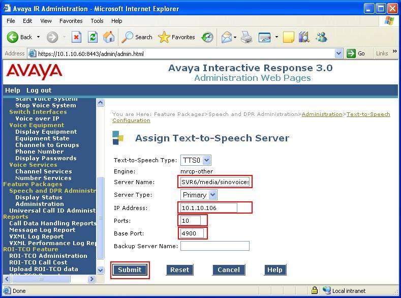 11. In the Assign Text-to-Speech Server page, set Server Name to <jtts Server Host Name>/media/sinovoicesynthesizer and IP Address to the IP address of the SinoVoice jtts Server.