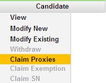 Claim Proxies (Important note: Your centre will need to be pre-approved to use this process) From the Candidate drop down menu, select