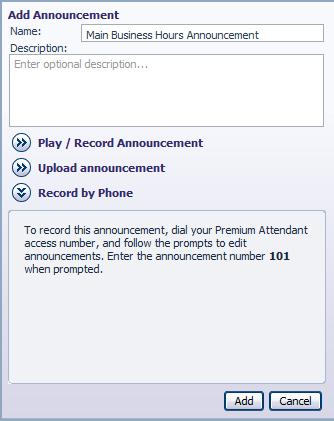 Figure 53: Recording Announcements by Phone 13.2.5 Configuring Premium Attendant Menus Next you will need to set up your Premium Attendant menu options.