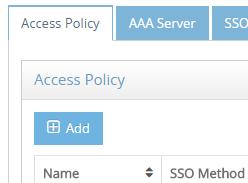 Add one Access Policy To add one Access Policy: Login webui navigate to SLB -> Profiles Click Manage for Access Policy In Access Policy tab, click Add In the Add Access Policy page, enter the