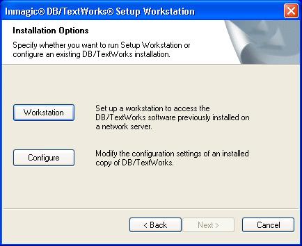 Setting Up Workstations If you installed DB/TextWorks on a network server, or if you upgraded to v14.5, you must set up each user s computer to run the software, using either of the methods below.