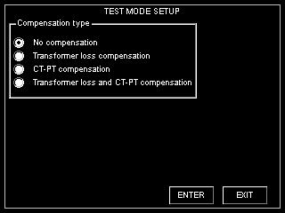 CHAPTER 12: TEST MODE TEST MODE OPERATION 3. Select the energy compensation type (it should be the same as the compensation that has been set up for the meter in the device profile). 4.