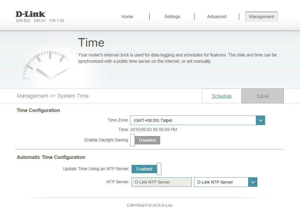 Section 3 - Configuration Management Time & Schedule Time The Time page allows you to configure, update, and maintain the correct time on the DIR-822's internal system clock.