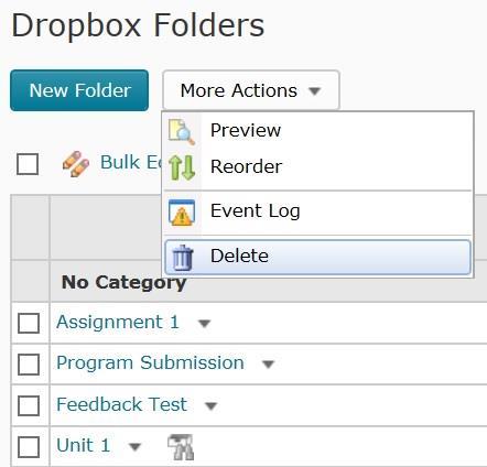 Make your changes. 4. Click Save. III. Deleting Folders and Categories 1. On the Folders Page, click on More Actions and select Delete from the dropdown menu. 2.