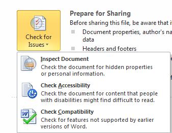 PREPARE FOR SHARING You can check your document for obvious issues that might cause problems in earlier versions of word here: Further information