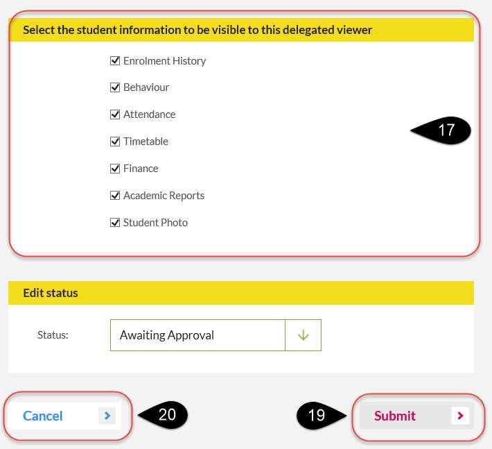 15. Review the delegated viewer s details. If the details are correct and you wish to proceed with approving their view access of the selected student s details, select the Approve button.