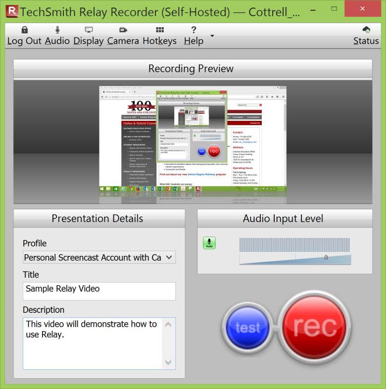 RECORDING WITH RELAY 1. Once the recorder options have been configured, a title entered, and a profile selected, the recording can be started.