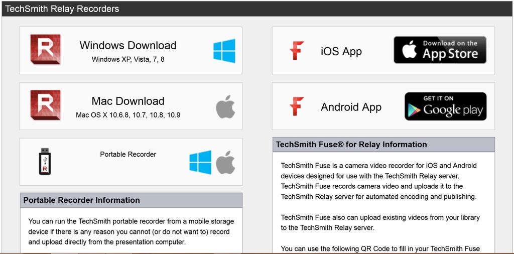 On personal computers, click the Download TechSmith Relay Recorders button located towards the middle right of the home screen. 2.