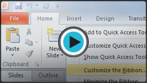 Working with Your PowerPoint Environment The Ribbon and the Quick Access Toolbar are where you will find the commands you need to do common tasks in PowerPoint.