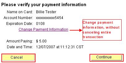 8 If Credit Card number is invalid or expired you will receive the following message: Correct the information and Click on Continue.