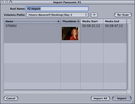 Importing Media from P2 Memory Cards You can use the Import Panasonic P2 window in Final Cut Pro 5 to import or browse P2 media files directly from a P2 memory card device or from a folder on a hard