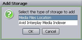 Configuring an Avid Interplay Media Indexer 8. Select Media Files Location and click the OK button. The Media Files Location dialog box opens Browse button. n 9. Click the Browse button.