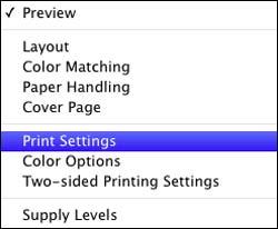 application. 8. Select Print Settings from the pop-up menu.