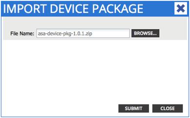 3. Import and review the latest ASA device package, previously downloaded from Cisco.com.