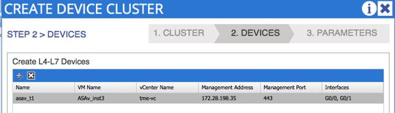 You can define the Cisco ASA device under the cluster.