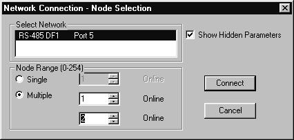 Step 2. Select Single to connect to a single node on the network. Select Multiple to connect to multiple nodes and enter the node range (figure 5.3).