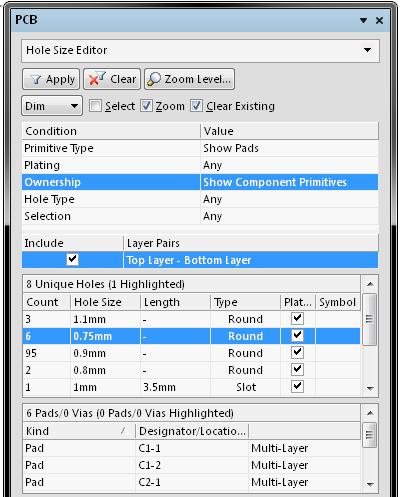 Using the Hole Size Editor Place the PCB panel in Hole Size Editor mode by selecting Hole Size Editor from the drop-down list at the top of the panel.