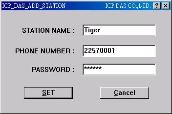 For ex. Given No. as 9,,22570001 will dial 9 first, then wait 2 seconds and then dial 22570001. The password must set to the same password of the modem station controller.