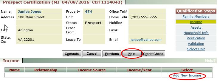 The Add New Income Record screen appears. Complete the following fields in the Income Data section: Member: Choose from the drop-down menu the family member responsible for the income data.