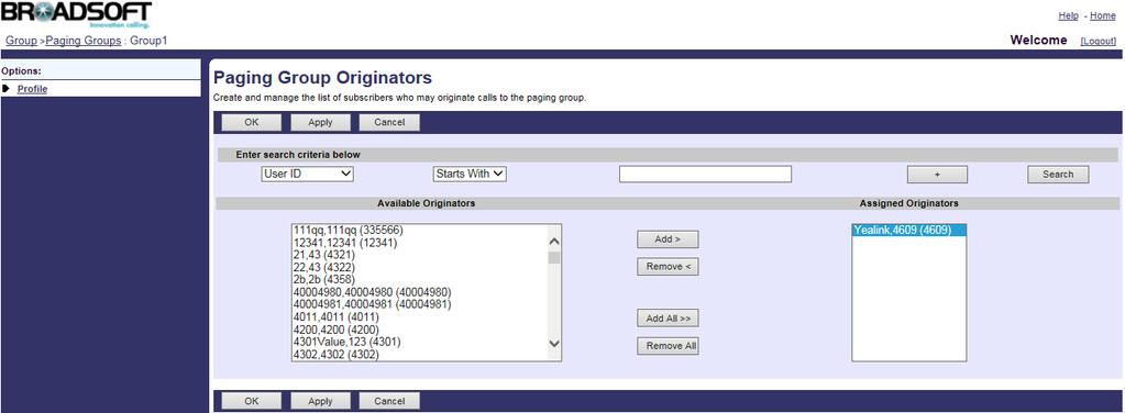 IP Phones Deployment Guide for BroadWorks Environment 6. In the Available Originators/Available Targets box, select the desired user and then click Add>. 7. Click Apply to accept the change.