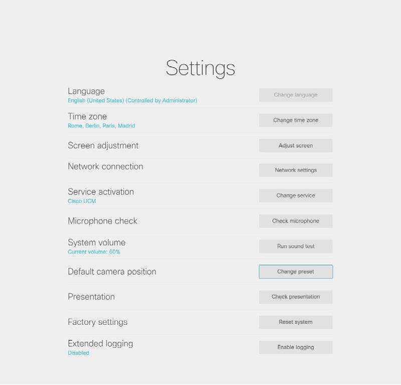The Settings menu Not all settings are available on all products; therefore the menu items shown to the right may or may not be present on your system.