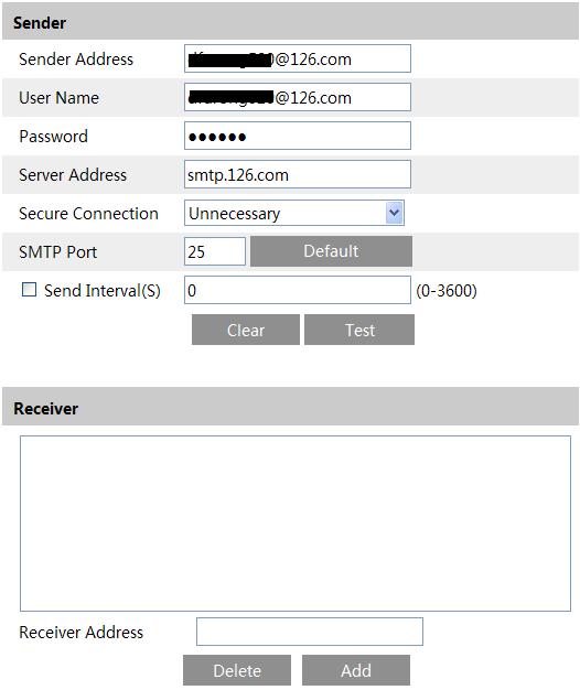 Sender Address: sender s e-mail address; User name and password: sender s user name and password; SMTP Address: The SMTP IP address or host name.