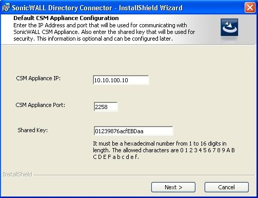 10. In the Default CSM Appliance Configuration screen, do one of the following and then click Next: If you have a SonicWALL CSM, enter the SonicWALL CSM information into the fields, as follows: o CSM