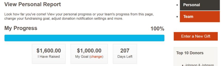 TRACK YOUR FUNDRAISING PROGRESS & DONATIONS From your Home page you can view your overall progress and Recent Activity.