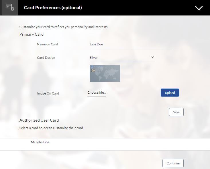 Application Tracker 4.3.1 Card Preferences In this section you can configure your card i.e. the primary card as well as the cards of your authorized users.
