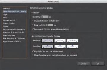 Selection and anchor point preferences You can change selection preferences and how anchor points appear in the Illustrator Preferences dialog box.
