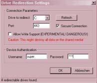 Drive to redirect Select the local drive you want to share with the remote computer, which could be Floppy disc,