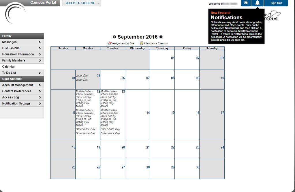 Calendar The Calendar tab, when accessed from the Family section displays calendar events for each school in which a student is enrolled.
